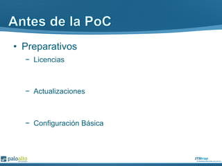 •  Preparativos
−  Licencias
−  Actualizaciones
−  Configuración Básica
 