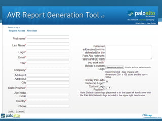 •  ¿Ya tienes acceso?
https://avr.paloaltonetworks.com
•  Solicita tu registro
 