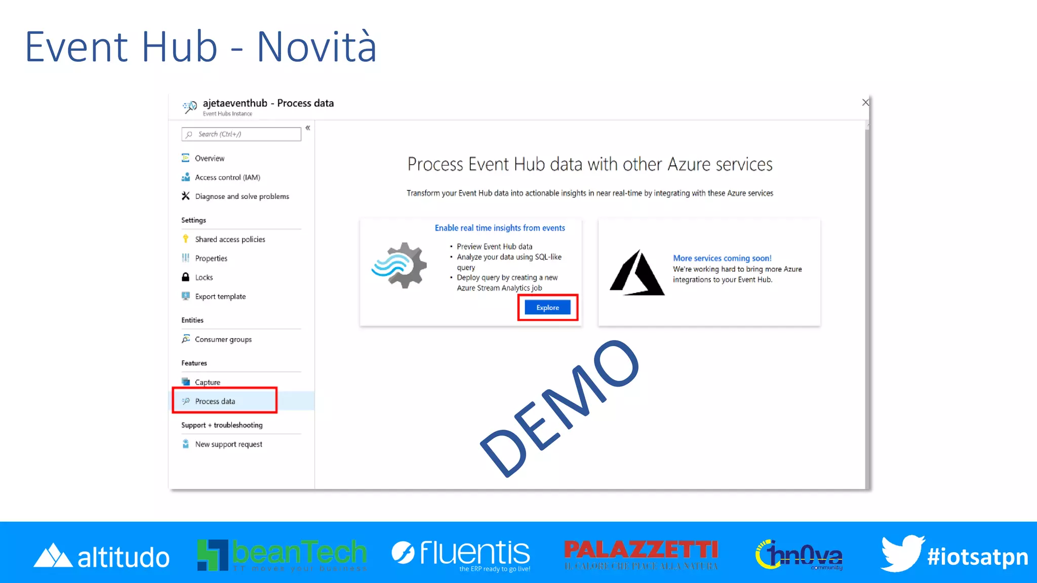 #iotsatpn
Event Hub - Novità
 