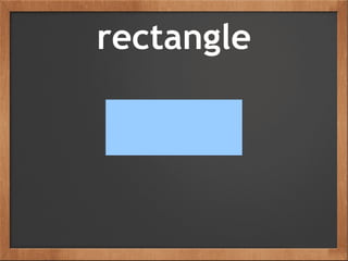 rectangle 