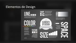 Elementos de Design
 