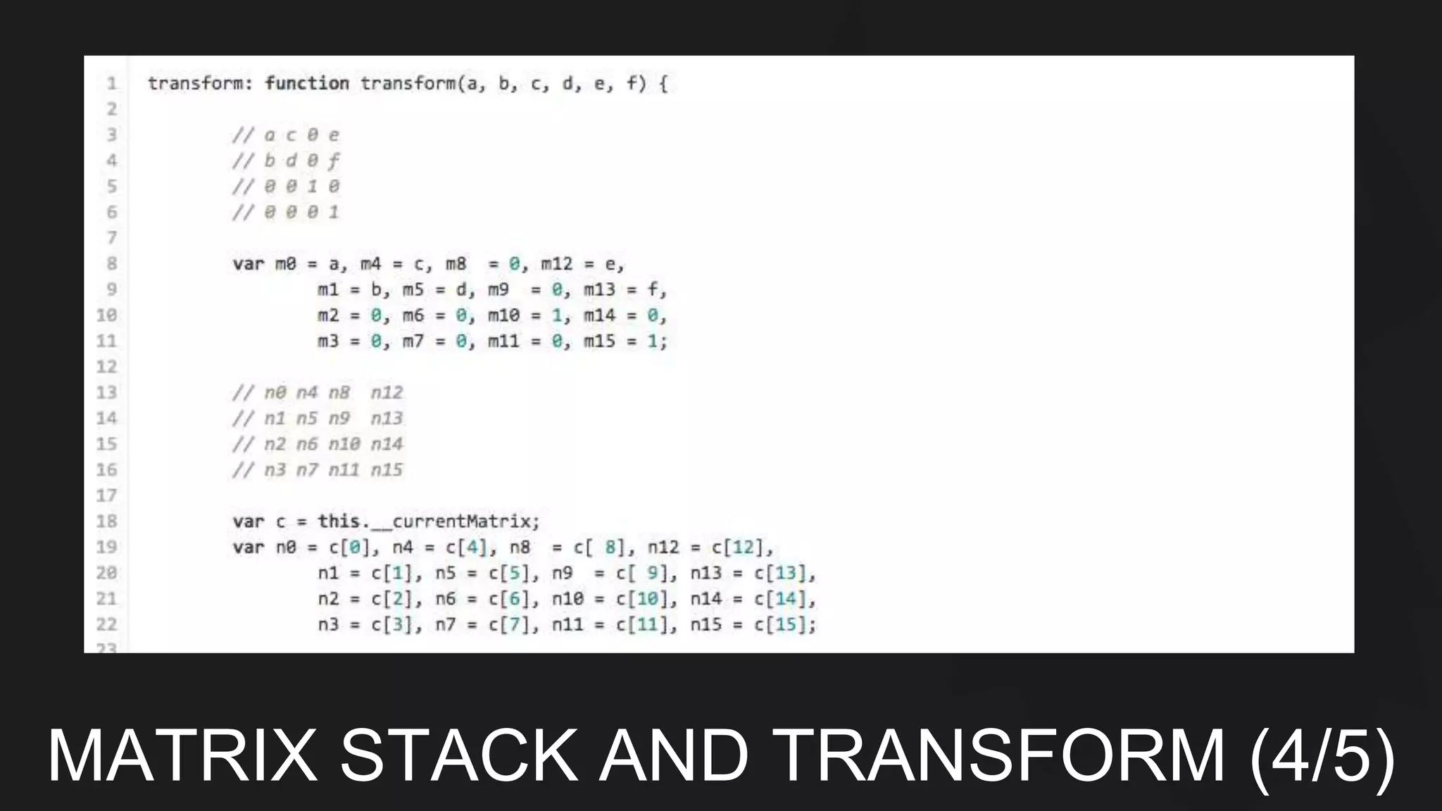 MATRIX STACK AND TRANSFORM (4/5) 
 