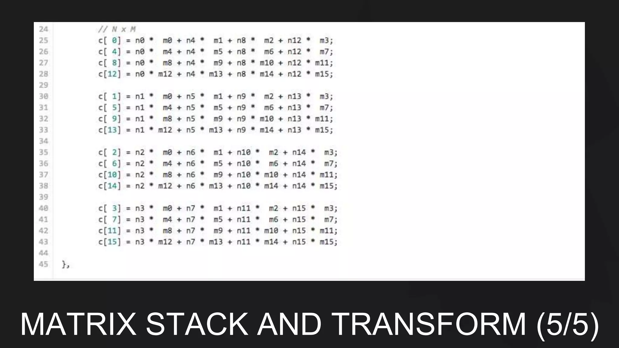 MATRIX STACK AND TRANSFORM (5/5) 
 