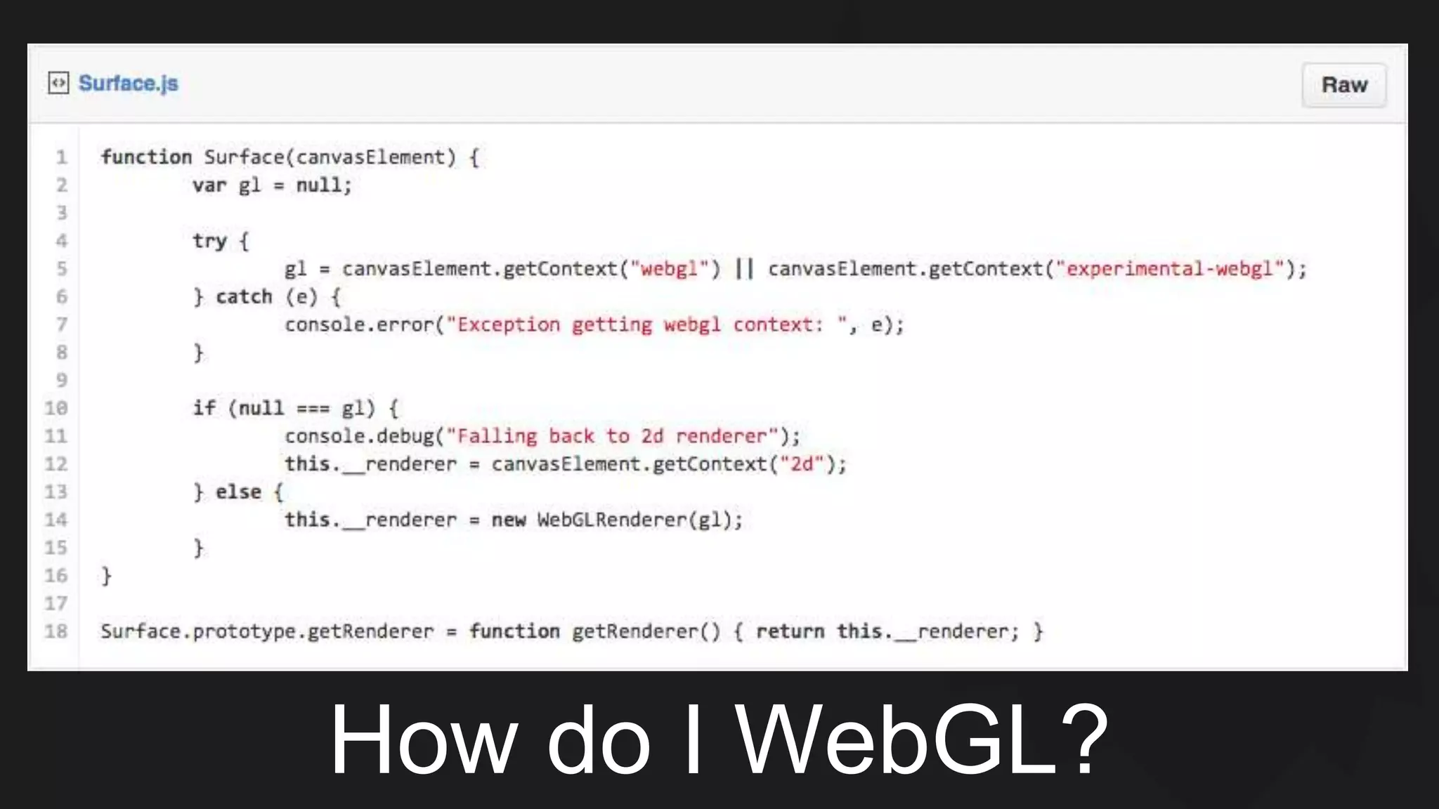 How do I WebGL? 
 