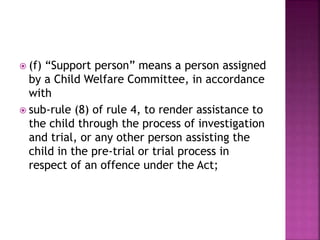  As per Rule 4(2) of the Protection of Children
from Sexual Offences Rules 2012 when Police
receive information of an off...