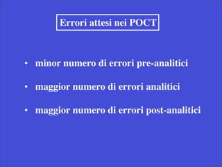 Point of care testing