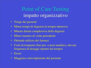 Point of care testing