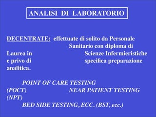 Point of care testing