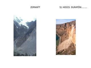 ZERMATT   5): HOCES DURATÓN:........
 