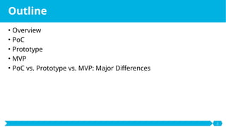 Proof-of-Concept vs Prototype vs MVP presentation | PPTX