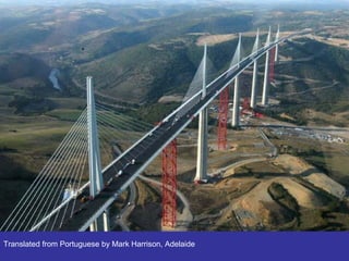 Translated from Portuguese by Mark Harrison, Adelaide 