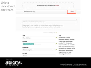 Work smart. Discover more.
Supported by
Link to
data stored
elsewhere
 