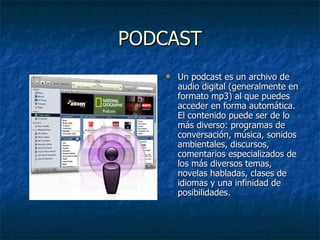 PODCAST ,[object Object]
