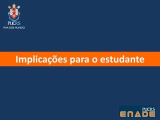  percepção sobre a provaConceitoENADE – IDD