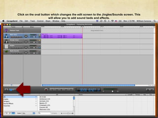 Click on the oval button which changes the edit screen to the Jingles/Sounds screen. This will allow you to add sound beds and effects.