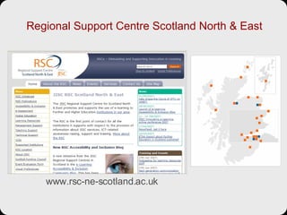 www.rsc-ne-scotland.ac.uk Regional Support Centre Scotland North & East 