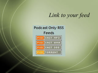 Link to your feed
 