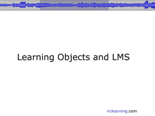 Learning Objects and LMS 