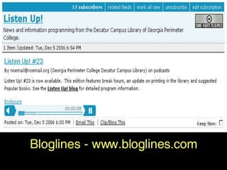 Bloglines Bloglines - www.bloglines.com 