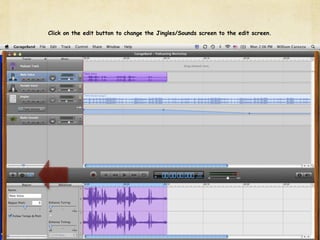 Click on the edit button to change the Jingles/Sounds screen to the edit screen.
 