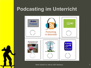 Podcasting im Unterricht 