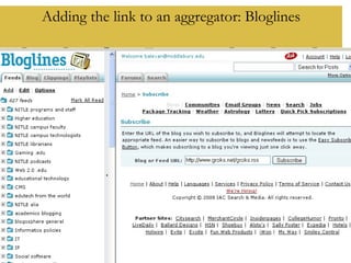 Adding the link to an aggregator: Bloglines 