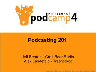 Jeff Bearer – Craft Beer Radio Alex Landefeld - Trashstock Podcasting 201 