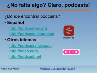 Mesa redonda: Podcast, ¿la radio del futuro?