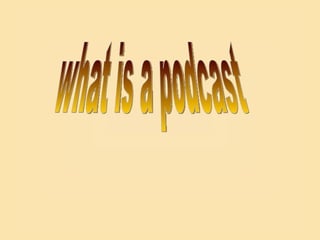 what is a podcast 