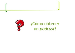podcasts