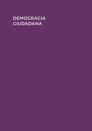 DEMOCRACIA
CIUDADANA
 