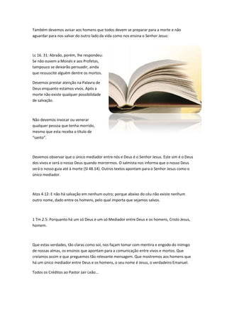 Podem os vivos  comunicar com os Mortos