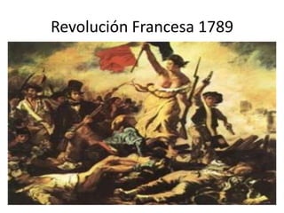 Revolución Francesa 1789
 