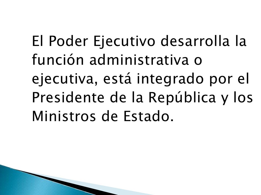 Poder ejecutivo Poder ejecutivo