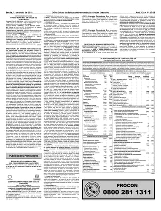 Recife, 13 de maio de 2015 Diário Oficial do Estado de Pernambuco - Poder Executivo Ano XCII • NÀ 87-19
A CPFL Energias Renováveis S.A., torna público
que recebeu da CPRH - Agência Estadual de Meio Ambiente,
a prorrogação da Licença Prévia referente ao Complexo Eólico
Saloá, para Geração de Energia Eólica, projeto localizado nos
municípios de Saloá e Iati, PE.
(74025)
A CPFL Energias Renováveis S.A., torna público
que recebeu da CPRH - Agência Estadual de Meio Ambiente,
a prorrogação da Licença Prévia referente ao Complexo Eólico
Serra dos Ventos, para Geração de Energia Eólica, projeto
localizado nos municípios de Saloá e Paranatama, PE.
(74025)
NEGOCIAL DE ADMINISTRAÇÃO LTDA.
EM RECUPERAÇÃO JUDICIAL. CNPJ/MF 11.176.971/0001-03
- NIRE 26200220561. AGE - 1ª CONVOCAÇÃO. Considerando
a convocação de AGE da USINA CRUANGI S.A. – EM
RECUPERAÇÂO JUDICIAL, a se realizar, em 1ª. Convocação,
no dia 20/05/2015, às 14 horas, na sua sede social, para
deliberar sobre a seguinte ordem do dia: “a) a instalação do
Conselho Fiscal; b) a eleição de membros efetivos e suplentes
do Conselho Fiscal, bem como a ﬁxação de sua remuneração;
c) outros assuntos de interesse da Sociedade”. Por sua vez, a
NEGOCIAL DE ADMINISTRAÇÃO LTDA. é detentora de ações
representativas, com direito a voto, do capital da USINA CRUANGI
S.A., fazendo-se necessário prévio alinhamento a ﬁm de viabilizar
o seu exercício de direito a voto na AGE da mencionada
companhia, convocar os Senhores Sócios Quotistas da Negocial
de Administração Ltda., a se reunirem em AGE, a se realizar
no dia 20/05/2015, às 10 horas, na sede social em Timbaúba/PE,
a ﬁm de deliberarem sobre a seguinte ordem do dia: a) deliberar
sobre o voto a ser tomado pela Negocial de Administração
Ltda., na AGE da Usina Cruangi S.A., que se realizará, em 1ª.
Convocação, no dia 20/05/2015, às 14 horas, na sua sede social,
relativamente às matérias indicadas na ordem do dia divulgada no
respectivo edital de convocação publicado na forma do Art. 124,
da Lei 6.404/76; b) deliberar sobre o modo de representação da
Negocial de Administração Ltda. Em Recuperação Judicial,
na referida AGE, por meio de representante a ser nomeado
pelos Sócios Quotistas; c) outros assuntos de interesse da
Sociedade. Timbaúba, 12/05/2015. Daniela Mª. Queiroz Chaves;
José Cândido Rio Filho; Maria da Conceição Q. Rio; Patrícia Mª.
Queiroz Chaves - Dir. Quotistas.
(73996)
EXTRATOS DE CONTRATOS
FUNDO MUNICIPAL DE SAUDE DE
VENTUROSA
Contrato 07/2015 - EMPRESA : SERV. LAR COMERCIO LTDA
- EPP , inscrita no CNPJ sob o nº06.334.268/0001-46 , vigência
09/02/2015 A 31/12/2015; VALOR R$75.523,50
Contrato 08/2015 - EMPRESA : JAILZA MORAES NUNES –
ME , inscrita no CNPJ sob o nº 02.762.625/0001-16, vigência
09/02/2015 A 31/12/2015; VALOR R$3.444,20
Contrato 09/2015 - EMPRESA : VALNICIA MARIA ALMEIDA DE
OLIVEIRA-ME, CNPJ 06.167.656/0001-01 , vigência 09/02/2015 A
31/12/2015; VALOR R$40.018,50
Contrato 010/2015 - EMPRESA : J,C. COMÉRCIO DE
ALIMENTOS LTDA, CNPJ 02.141.636/0001-72, vigência
27/02/2015 A 31/12/2015; VALOR R$70.242,00
Contrato 011/2015 - EMPRESA : Rede Distribuidora e Serviços
Ltda - ME , inscrita no CNPJ sob o nº .: 19.923.315/0001-39 ,
vigência 30/03/2015 A 31/12/2015; VALOR R$74.695,00 -
MARSILIO BRASIL DE SÁ LEITÃO- GESTOR DO FMS
(74033)
PREFEITURA DA VITÓRIA DE SANTO ANTÃO
UG: PREFEITURA DECISÃO DE RECURSO Processo Nº:
010/2015 Comissão: CPL Modalidade/Nº: Tomada de Preços Nº
001/2015 Objeto Nat.: Obra e/ou Serviço de Engenharia Objeto
Descr: Contratação de empresa para executar a construção do
Terminal Leste de TransporteAlternativo. Valor MáximoAceitável:
R$668.897,26(seiscentosesessentaeoitomil,oitocentosenoventa
e sete reais e vinte e seis centavos). DESPACHO: Dou provimento
parcial ao recurso impetrado pela empresa Construtora AFGF Ltda
ME CNPJ nº 10.631.861/0001-21, decidindo pela desclassiﬁcação
das propostas de preços das empresas: Rio Branco Construtora
Ltda CNPJ nº 02.951.249/0001-08 e Construtora Solo Ltda CNPJ
nº 10.569.363/0001-04 e nego provimento quanto a solicitação
de classiﬁcação da empresa Construtora AFGF Ltda CNPJ nº
10.631.861/0001-21, a íntegra do despacho encontra-se nos autos
do processo. Mais informações podem ser obtidas na CPL, situada
à Rua Demócrito Cavalcanti, 144 – Livramento, 1º andar ou através
do fone (81) 3523-1120 ramal 234, no horário de 08:00 às 13:00, de
segunda a sexta-feira. Vitória de Santo Antão, 12 de maio de 2015.
Elias Alves de Lira – Prefeito. (*). AVISO DE LICITAÇÃO Processo
Nº: 033/2015 Comissão: CPL Modalidade/Nº: Pregão Presencial
Nº 018/2015 Objeto Nat.: Compra Objeto Descr: Contratação de
empresa especializada para fornecimento futuro e eventual de
material de expediente destinadas a atender as necessidades
do Fundo Municipal de Assistência Social, Fundo Municipal de
Saúde e a Prefeitura Municipal da Vitória de Santo Antão. Valor
Máximo Aceitável: 1.349.765,10 (um milhão, trezentos e quarenta
e nove mil, setecentos e sessenta e cinco reais e dez centavos).
Local e data da sessão de abertura: Sala da CPL - Rua Demócrito
Cavalcanti, 144, 1º andar – Livramento – Vitória de Santo Antão/PE;
26/05/2015; Horário: 09:00h. Informações adicionais: Edital, anexos
e outras informações podem ser obtidos no mesmo endereço da
sessão de abertura ou através do fone (81) 3523-1120 ramal 234,
no horário de 08:00 às 13:00, de segunda a sexta-feira. Vitória de
Santo Antão, 12 de maio de 2015. Wiguivaldo Patriota Pregoeiro
(*) (**). AVISO DE LICITAÇÃO Processo Nº: 034/2015 Comissão:
CPL Modalidade/Nº: Tomada de Preços Nº 003/2015 Objeto Nat.:
Obra e ou Serviços de Engenharia Objeto Descr: Contratação de
empresa para executar a construção da Praça de Campinas
no Município da Vitória de Santo Antão. Valor Máximo Aceitável:
236.568,65 (duzentos e trinta e seis mil, quinhentos e sessenta e
oito reais e sessenta e cinco centavos). Local e data da sessão
de abertura: Sala da CPL - Rua Demócrito Cavalcanti, 144, 1º
andar – Livramento – Vitória de Santo Antão/PE; 01/06/2015;
Horário: 10:00h. Informações adicionais: Edital, anexos e outras
informações podem ser obtidos no mesmo endereço da sessão de
abertura ou através do fone (81) 3523-1120 ramal 234, no horário
de 08:00 às 13:00, de segunda a sexta-feira. Vitória de Santo Antão,
12 de maio de 2015. Wiguivaldo Patriota Presidente CPL (*) (**).
ADIAMENTO Processo Nº: 031/2015 Comissão: CPL Modalidade/
Nº: Pregão Presencial Nº 003/2015 Objeto Nat.: Compra Objeto
Descr: Aquisição parcelada de materiais odontológicos para
atender as necessidades das Unidades de Saúde, Policlínica
da Criança e CEO I e II. Valor Máximo Aceitável: R$ 4.179.651,81
(quatro milhões, cento e setenta e nove mil, seiscentos e cinquenta
e um reais e oitenta e um centavos) Local e data da sessão de
abertura: Sala da CPL - Rua Demócrito Cavalcanti, 144, 1º andar
– Livramento – Vitória de Santo Antão/PE; 27/05/2015; Horário:
09:00h. A necessidade do adiamento da licitação decorreu da
necessidade de modiﬁcações nas especiﬁcações técnicas do
projeto. Informações adicionais: Edital Retiﬁcado, anexos e outras
informações podem ser obtidos no mesmo endereço da sessão de
abertura ou através do fone (81) 3523-1120 ramal 234, no horário
de 08:00 às 13:00, de segunda a sexta-feira. Vitória de Santo Antão,
12 de maio de 2015. Wiguivaldo Patriota – Pregoeiro (*) (**).
(F)
Publicações Particulares
ASSOCIAÇÃO PERNAMBUCANA
DOS FISCOS MUNICIPAIS – APEFISCO
ERRATA - Na edição do D.O. do dia 12/05/2015, onde se Lê
22 de Maio de 2015 (sexta-feira), Leia-se 25 de Maio de 2015
(segunda-feira).
(74019)
ÁCOMPANHIA PERNAMBUCANA DE GÁS-
COPERGÁS
CNPJ – 41.025.313/0001-81
ATA DA 79ª ASSEMBLEIA GERAL EXTRAORDINÁRIA DA
COMPANHIA PERNAMBUCANA DE GÁS - COPERGÁS,
REALIZADA EM 12 DE FEVEREIRO DE 2015.
1 – DATA, HORA E LOCAL: 12/02/2015, às 09h00min, na sede
social da Companhia, na Av. Marechal Mascarenhas de Morais,
533, Imbiribeira, Recife/PE.
2 – CONVOCAÇÃO: Considerada sanada a falta de publicação
dos editais, na conformidade do que dispõe o parágrafo 4º, Artigo
124, da Lei nº 6.404/76.
3 – PRESENÇAS: Totalidade dos acionistas.
4 – MESA: Escolhidos na forma do Artigo 6º, §1º do Estatuto
Social da Companhia: Presidente, Dr. ANTÔNIO CÉSAR CAÚLA
REIS; e Secretário, Dr. VITOR CALAZANS BARONI.
5 - ORDEM DO DIA:
5.1. Nos termos do inciso II, § 2º do artigo 6º do Estatuto Social
da Companhia, eleger o Membro Efetivo do Conselho de
Administração indicado pelo acionista Estado de Pernambuco,
para completar o mandato de 03 (três) anos, com término em
17/04/2017; e,
5.2. Nos termos do inciso VIII, § 2º, do artigo 6º do Estatuto Social
da Companhia, eleger o Presidente do Conselho deAdministração.
6- DELIBERAÇÕES:
As matérias da ordem do dia foram postas em discussão e
votação, tendo os acionistas presentes, por unanimidade, tomado
as seguintes decisões:
6.1. Eleger para o Conselho de Administração da Companhia o Dr.
THIAGO ARRAES DE ALENCAR NORÕES, brasileiro, casado,
advogado, portador do CPF nº 617.512.784-68, RG nº 3.018.600
SSP/PE, residente e domiciliado à Avenida Boa Viagem, nº 5274,
apto 1701, Bairro Boa Viagem, na Cidade do Recife, Estado de
Pernambuco, em substituição ao Dr. FREDERICO DA COSTA
AMANCIO, como membro efetivo, para completar o mandato
de 03 (três) anos, com término em 17/04/2017. Os acionistas
elegeram o indicado pelo acionista Estado de Pernambuco
agradecendo ao Conselheiro substituído os relevantes serviços
prestados à Companhia. Em decorrência, o Conselho de
Administração da Companhia passa ter a seguinte composição:
como membros efetivos o Dr. THIAGO ARRAES DE ALENCAR
NORÕES, brasileiro, casado, advogado, inscrito no CPF nº
617.512.784-68, portador da carteira de identidade nº 3.018.600
SSP/PE, residente e domiciliado à Avenida Boa Viagem, nº 5274
apto 1701, Bairro Boa Viagem, na Cidade do Recife, Estado de
Pernambuco, CEP 51030-000; Dr. JOÃO BOSCO DE ALMEIDA,
brasileiro, casado, engenheiro eletricista, inscrito no CPF/MF sob
nº 059.132.414-87, portador da carteira de identidade nº 157083
SSP/PB, residente e domiciliado na Avenida 17 de Agosto, nº 892,
apto 801 – Bairro Casa Forte, na Cidade do Recife, Estado de
Pernambuco, CEP 52060-590; Dr. ALDO GUEDES ALVARO,
brasileiro, casado, administrador de empresas, inscrito no CPF/
MF sob nº 520.480.044-15, portador da carteira de identidade nº
3.353.734 SSP/PE, residente e domiciliado na Av. Boa Viagem,
nº 4398, 21º andar, Bairro Boa Viagem, na Cidade do Recife,
Estado de Pernambuco, CEP 51021-000, indicados pelo acionista
Estado de Pernambuco; o Dr. RICARDO ANTÔNIO CAVALCANTI
ARAÚJO, brasileiro, casado, engenheiro, inscrito no CPF/MF sob
nº 106.541.275-49, portador da carteira de identidade nº 1.041.840
SSP/BA, residente e domiciliado na Rua Rio de São Pedro, nº
327, apto 1101 – Bairro Graça, na Cidade de Salvador, Estado
da Bahia, CEP 40150-120, indicado pelo acionista Mitsui Gás e
Energia do Brasil Ltda.; e, o Dr. DJALMA ROQUE DE AMORIM
JÚNIOR, brasileiro, divorciado, advogado, inscrito no CPF/MF sob
nº 776.809.607-04, portador da carteira de identidade nº 64954
OAB-RJ, residente e domiciliado na Rua Lopes Quintas, 74, Bl. 2,
apto 304, Bairro Jardim Botânico na Cidade do Rio de Janeiro, CEP
22460-012, indicado pelo acionista Petrobras Gás S/A - Gaspetro;
e como membros suplentes respectivamente, Dr. ROBERTO
DE ABREU E LIMA ALMEIDA, brasileiro, casado, auditor ﬁscal,
inscrito no CPF/MF sob nº 374.880.824-00, portador da carteira
de identidade nº 1.644.073 SSP/PE, residente e domiciliado
à Rua Setúbal, 638, apto 502, Bairro Setúbal, na Cidade do
Recife, Estado de Pernambuco, CEP 51030-010; Dr. ROBERTO
CAVALCANTI TAVARES, brasileiro, casado, Administrador de
empresas, inscrito no CPF/MF sob nº 712.214.414-34, portador
da carteira de identidade nº 3441599 SSP/PE, residente e
domiciliado na Rua Dhália, nº 228, apto 401, Bairro Boa Viagem,
na Cidade do Recife, Estado de Pernambuco, CEP 51020-290;
Dr. CHRISTIANO WALTER DE FREITAS, brasileiro, casado,
arquiteto, inscrito no CPF/MF sob nº 022.791.274-82, portador da
carteira de identidade nº 4926364 SSP/PE, residente e domiciliado
à Rua Setúbal, 1462, apto 2201, Bairro Boa Viagem, na Cidade
do Recife, Estado de Pernambuco, CEP 51130-010, indicados
pelo acionista Estado de Pernambuco; Dr. ROGÉRIO SOARES
LEITE, brasileiro, casado, engenheiro, inscrito no CPF/MF sob nº
853.477.107-30, portador da carteira de identidade nº 05931015-
1-IFP/RJ, residente e domiciliado na Rua Leite Leal, nº 135 Bl.
02, apto 503, Bairro Laranjeiras, na Cidade do Rio de Janeiro,
Estado do Rio de Janeiro, CEP 22240-100, indicado pelo acionista
Mitsui Gás e Energia do Brasil Ltda.; e o Dr. UBIRAJARA RAYOL
FILHO, brasileiro, separado judicialmente, engenheiro, inscrito no
CPF/MF sob nº 126.520.321-00, portador da carteira de identidade
nº 007667 SSP/DF, residente e domiciliado à Rua Pereira Valente,
nº 640, apto 1102 Bairro Meireles, Cidade de Fortaleza, Estado
do Ceará, CEP 60160-250, indicado pelo acionista Petrobras Gás
S/A - Gaspetro.
6.1.1.Eleger para a Presidência do Conselho de Administração o
Dr. THIAGO ARRAES DE ALENCAR NORÕES, permanecendo
na Vice Presidência o Dr. RICARDO ANTÔNIO CAVALCANTI
ARAÚJO.
6.1.2. Para os efeitos do disposto no inciso II, do artigo 35 da Lei
8.934 de 18.11.94, bem como do contido no inciso IV do artigo
53 do Decreto 1800 de 30.01.96 e dos §§ 1º e 2º do artigo 147
da Lei 6.404 de 15.12.76 e ainda, § 1º do art. 1.011 CC/2002,
o membro efetivo ora eleito, declara sob as penas da Lei, que
não está impedido de exercer a administração de sociedade
empresária, por lei especial, ou em virtude de condenação
criminal, ou por encontrar-se sob os efeitos dela, a pena que vede,
ainda que temporariamente, o acesso a cargos públicos, ou por
crime falimentar, de prevaricação, peita ou suborno, concussão,
peculato, ou contra a economia popular, contra o sistema ﬁnanceiro
nacional, contra normas de defesa da concorrência, contra as
relações de consumo, fé pública, ou a propriedade e não estar
sujeito aos demais impedimentos legais ao exercício do cargo
para o qual foi eleito, comprometendo-se a zelar pelos interesses
sociais e a cumprir as determinações legais e estatutárias.
7 – FORMA DA LAVRATURA:
A Ata foi lavrada, em forma de sumário dos fatos ocorridos, de
acordo com o parágrafo 1º, do Artigo 130, da Lei 6.404/76, tendo
sido os documentos numerados e autenticados pela mesa em
cumprimento à determinação constante na alínea “a” do aludido
dispositivo legal.
8 – ENCERRAMENTO:
Nada mais havendo a tratar, foi lavrada a presente Ata que após
lida e achada conforme, e por todos os presentes assinada.
Recife, 12 de fevereiro de 2015.
ESTADO DE PERNAMBUCO: ANTÔNIO CÉSAR CAÚLA REIS-
MITSUI GÁS E ENERGIA DO BRASIL LTDA:VITOR CALAZANS
BARONI-PETROBRAS GÁS S.A.–GASPETRO:DIOGO DE
MORAIS E SILVA.
Registrado na JUCEPE sob nº 20159597390 em 15/04/2015.
(F)
BLB INCORPORAÇÕES E CONSTRUÇÕES S/A
CNPJ(MF): 41.069.212/0001-02 NIRE: 26300017148
RELATÓRIO DAADMINISTRAÇÃO: Senhores, Atendendo às disposições legais e estatutárias, temos a satisfação de submeter à apre-
ciação de V. Sas, as Demonstrações Financeiras em 31 de dezembro de 2014 e 2013, compostas de: Balanço Patrimonial, Demonstra-
ção das Mutações do Patrimônio Líquido, Demonstração do Resultado do Exercício e Demonstração dos Fluxos de Caixa. Colocamo-nos
ao inteiro dispor dos senhores acionistas para quaisquer esclarecimentos adicionais que se fizerem necessários e agradecemos pela con-
fiança depositada. Recife (PE), 06 de maio de 2015. A Diretoria. Luis Carlos de Oliveira - Contador - CRC/GO 11663.
DEMONSTRAÇÕES FINANCEIRAS EM 31 DE DEZEMBRO DE 2014 E 2013 - Em milhares de Reais
BALANÇO PATRIMONIAL
Ativo 2.014 2.013
Circulante 633 833
Disponível 523 703
Depósitos bancários - 28
Aplicações financeiras 523 675
Realizável a curto prazo 110 130
Adiantamento a fornecedores - 15
Contas a receber - -
Estoque de produtos - 19
Impostos a compensar 110 96
Não circulante 2.772 2.501
Investimentos 201 192
Capital em outras empresas 201 192
Imobilizado 2.571 2.309
Imobilizações diversas 3.121 2.796
( - ) Deprecciações acum. (550) (487)
Total do Ativo 3.405 3.334
Passivo 2.014 2.013
Circulante 1.772 1.542
Obrigações diversas 1.772 1.542
Obrigações trib. A recolher - -
Contas a pagar 1.772 1.542
Não Circulante 112 24
Exigivel a longo prazo 112 24
Adiantamentos 112 24
Patrimônio liquido 1.521 1.768
Capital social 2.214 2.214
Capital social integralizado 2.214 2.214
Reservas de capital - -
Reserva de capital - -
Resultados acumulados (693) (446)
(+/-) Lucro/Prejuízo do
exercício corrente (247) (76)
(+/-) Lucro/Prejuízo de
exercícios anteriores (446) (370)
Total do Passivo 3.405 3.334
DEMONSTRAÇÃO DE RESULTADOS
2.014 2.013
Receita operacional líquida - -
Custo dos produtos vendidos ( - ) - -
Lucro operacional bruto - -
- -
Despesas operacionais ( - ) (235) (237)
Despesas com vendas - -
Despesas administrativas (216) (215)
Despesas tributárias (19) (22)
Outras receitas operacionais 44 53
Resultado antes do
custo financeiro (191) (184)
Custo financeiro (56) 108
Receitas financeiras 71 151
Despesas financeiras (127) (43)
Resultado operacional liquido (247) (76)
Resultado não operacional - -
Resultado antes da provisão
para tributos (247) (76)
Provisão IR/CSLL - -
Lucro / prejuízo do exercício (247) (76)
Distribuição de lucros - -
DEMONSTRAÇÃO DAS MUTAÇÕES DO PATRIMÔNIO LÍQUIDO
Lucros
Capital Reservas (prejuízos)
social De lucr. De cap. acumulad. Total
Em 1º de janeiro de 2013 2.214 - - (370) 1.844
Aumento de capital - - - - -
Cisão parcial - - - - -
Constituição de reservas - - - - -
Subven. p/ invest.- Fomentar - - - - -
Lucro/prejuizo do exercício - - - (76) (76)
Ajuste de anos anteriores - - - - -
Distribuição de lucros - - - - -
Em 31 de dez. de 2013 2.214 - - (446) 1.768
Em 1º de janeiro de 2014 2.214 - - (446) 1.768
Aumento de capital - - - - -
Cisão parcial - - - - -
Constituição de reservas - - - - -
Subvenç. p/ invest.- Fomentar - - - - -
Lucro/prejuizo do exercício - - - (247) (247)
Ajuste de anos anteriores - - - - -
Estorno distribuição de lucros - - - - -
Em 31 de dez. de 2014 2.214 - - (693) 1.521
DEMONSTRAÇÃO DOS FLUXOS DE CAIXA
2.014 2.013
Fluxos de caixa das atividades operacionais
Lucro líquido (prejuízo) do exercicío (247) (76)
Ajustes para conciliar o resultado ao caixa
e equivalentes de caixa gerados pelas ativid. operacionais
Depreciação 81 81
Custo residual do ativo imobilizado baixados - -
Estorno de dividendos - -
Variações nos ativos e passivos
(Aumento) redução em contas a receber de clientes - -
(Aumento) adiantamentos a fornecedores 15 -
(Aumento) redução em estoques 19 -
(Aumento) redução em impostos a recuperar (14) (35)
(Aumento) em outras contas a receber - -
Dividendos propostos - -
Aumento (redução) em fornecedores - -
Aumento (redução) em impostos e contribuições a recolher - -
Aumento (redução) em salários e férias a pagar - -
Aumento (redução) em adiantamentos de clientes 88 24
Aumento (redução) em outras contas a pagar 230 (115)
Caixa e equivalentes de caixa gerados pelas
atividades operacionais 172 (121)
Fluxos de caixa das atividades de investimentos
Compras de Imobilizado (342) (53)
Vendas de imobilizado (10) -
Aquisição de novos investimentos - -
Emprestimos concediso a partes relacionadas - -
Recebimento de empréstimos conced. a partes relacionadas - -
Caixa e equivalentes de caixa líquido aplicados
nas atividades de investimentos (352) (53)
Fluxos de caixa das atividades de financiamentos
Integralização de capital - -
Juros incorridos / recebidos - -
Empréstimos tomados com partes relacionadas - -
Pagamentos de emperstimos tomados c/ partes relacionadas - -
Caixa e equivalentes de caixa líquido aplicados
nas atividades de financiamentos - -
Aumento (redução) no caixa e equivamentes de caixa (180) (174)
Demonstração aumento (redução) no caixa
e equivalentes de caixa
No inicio do exercício 703 877
No fim do exercício 523 703
(74007)
SERVIÇ
OS
PÚBLICOS
ÚTEIS E DE
EMERGÊNCIA
PROCON
0800 281 1311
 