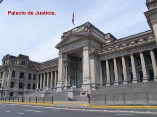 Palacio de Justicia.
 