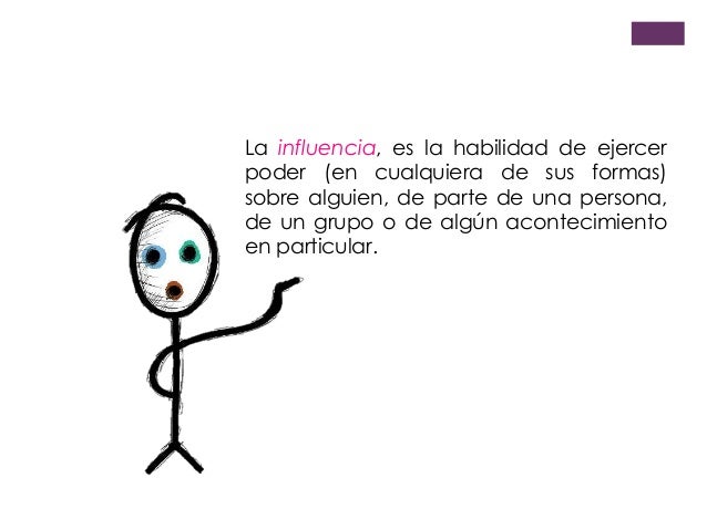 Poder y uso de la influencia