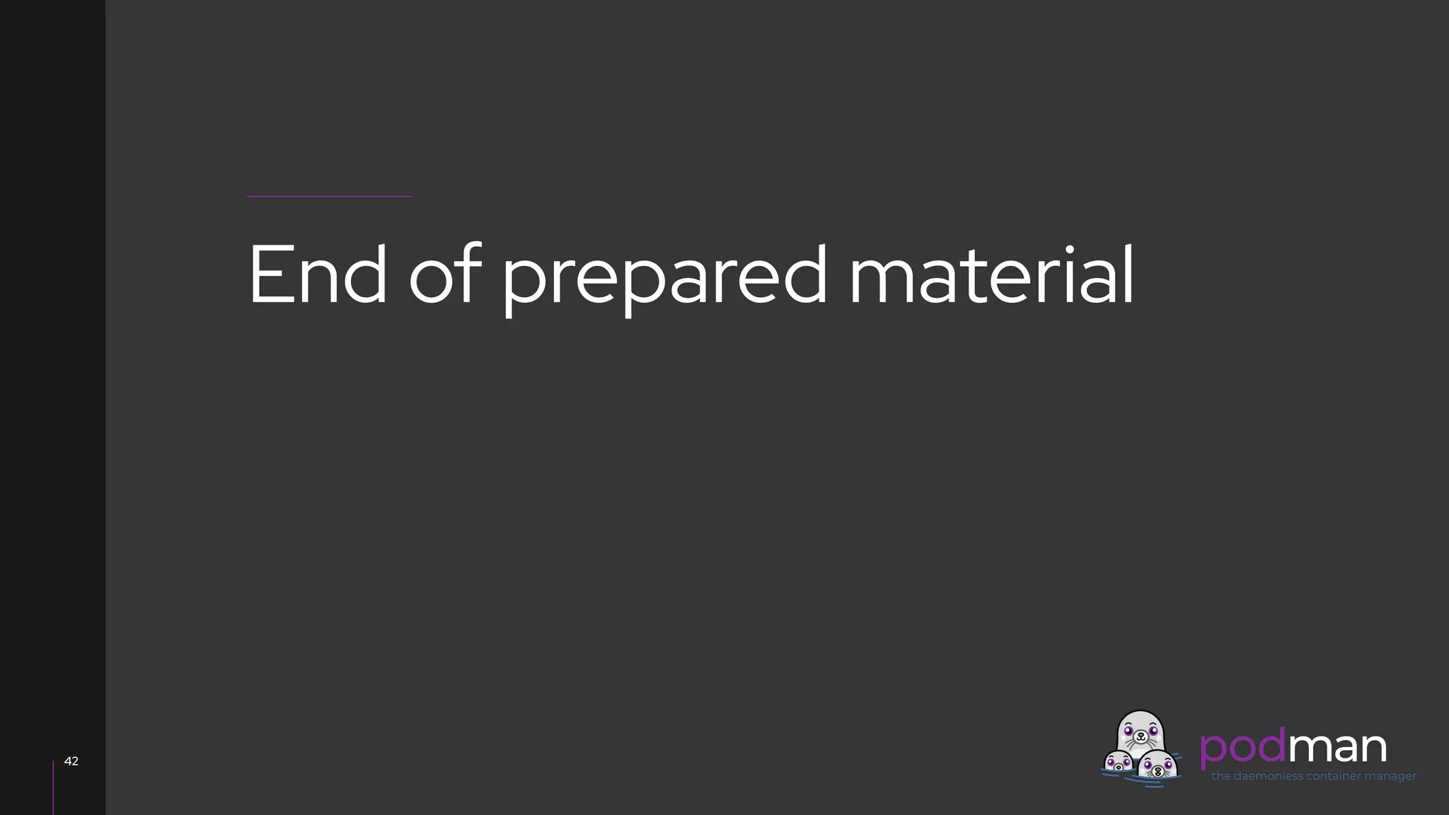 V0000000
42
End of prepared material
 