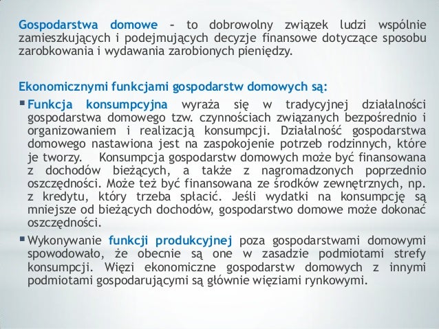 Podmioty gospodarki rynkowej – gospodarstwa domowe i rolne wykład (3)