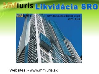 Websites :- www.mmiuris.sk
 