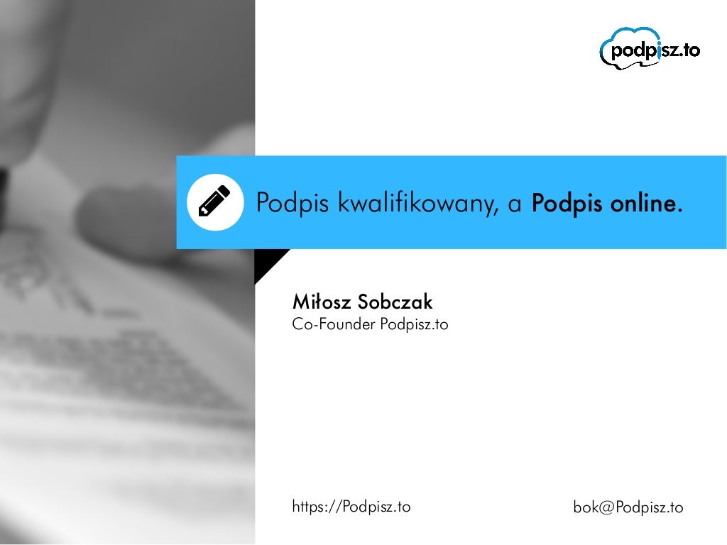 Podpis kwalifikowany, a podpis online.