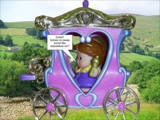 Cześć! Gdzieś mi zwiały konie! Nie widzieliście ich? 