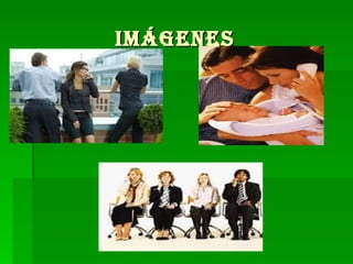 Imágenes   
