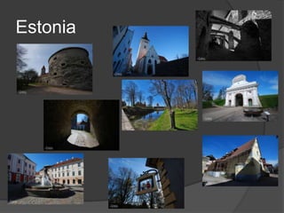 Estonia
 