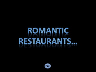 Podróże   świat - romantyczne restauracje