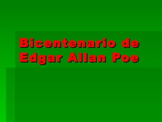 Bicentenario de Edgar Allan Poe 