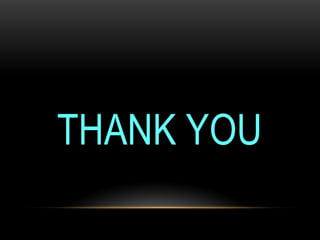 THANK YOU
 
