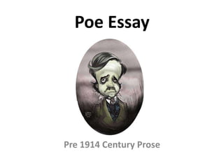 Poe Essay Pre 1914 Century Prose 