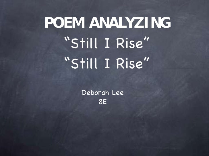 still i rise poem meaning still i rise poem meaning