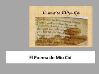 El Poema de Mío Cid
 